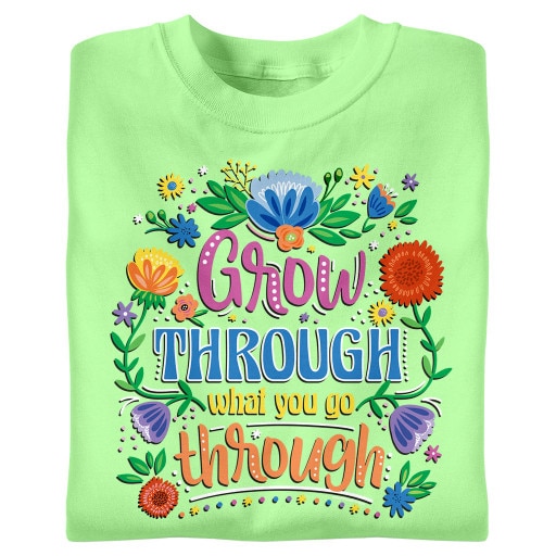 Grow Through What You Go Through
