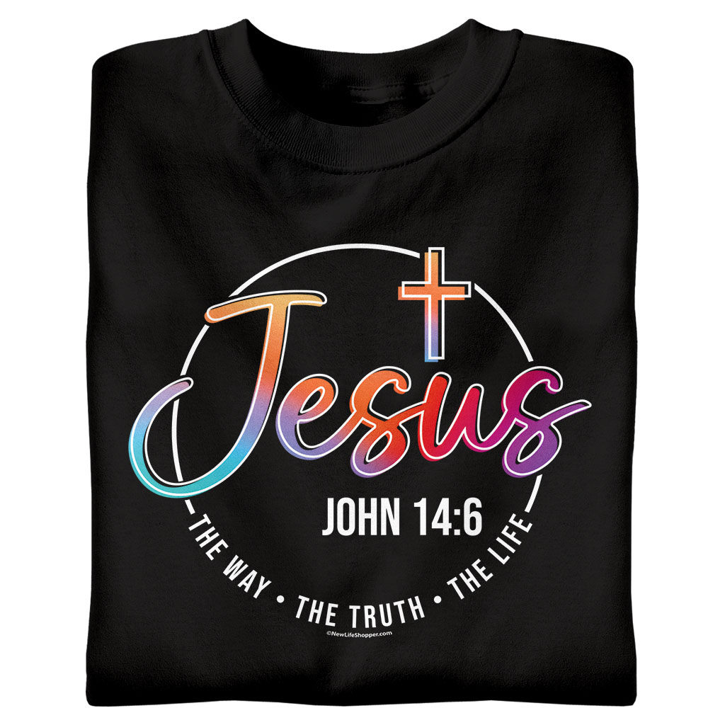 Jesus: The Way, The Truth, The Life